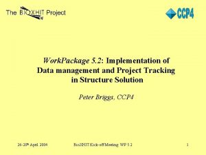 Work Package 5 2 Implementation of Data management