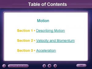 Table of Contents Motion Section 1 Describing Motion