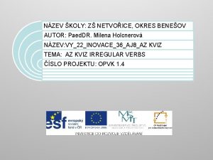 NZEV KOLY Z NETVOICE OKRES BENEOV AUTOR Paed