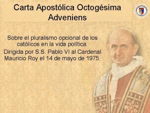 Carta Apostlica Octogsima Adveniens Sobre el pluralismo opcional