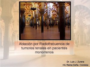 Ablacin por Radiofrecuencia de tumores renales en pacientes