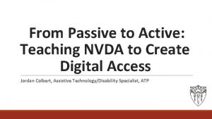 From Passive to Active Teaching NVDA to Create