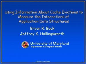 Using Information About Cache Evictions to Measure the