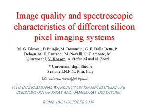 Image quality and spectroscopic characteristics of different silicon