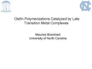 Olefin Polymerizations Catalyzed by Late Transition Metal Complexes