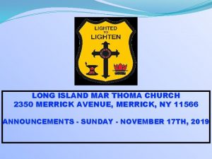 LONG ISLAND MAR THOMA CHURCH 2350 MERRICK AVENUE