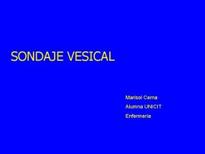 Cuidados de sondaje vesical