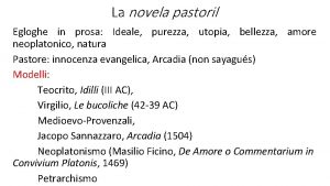 La novela pastoril Egloghe in prosa Ideale purezza