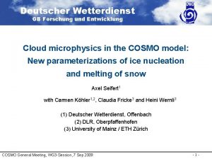 Deutscher Wetterdienst GB Forschung und Entwicklung Cloud microphysics