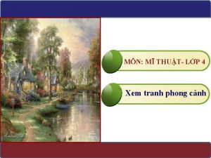 MN M THUT LP 4 Xem tranh phong