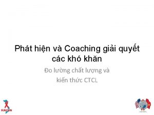 Pht hin v Coaching gii quyt cc kh