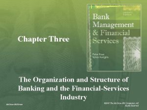 Chapter Three The Organization and Structure of Banking