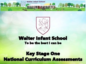 Walter infant school