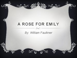 A rose for emily quiz