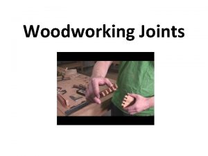 Chapter 7 wood joints