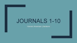 JOURNALS 1 10 Honors American Literature Journal 1