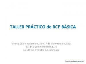 TALLER PRCTICO de RCP BSICA Vitoria 28 de