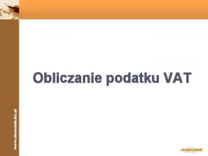 www ekonomik biz pl Obliczanie podatku VAT Obliczanie