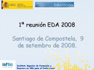 1 reunin EDA 2008 Santiago de Compostela 9