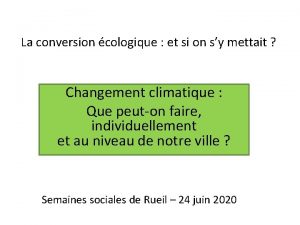 La conversion cologique et si on sy mettait