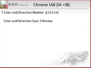 Chinese IAB IA IB 7 Color and Direction