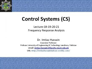 Control Systems CS Lecture18 19 20 21 Frequency