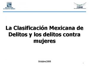 La Clasificacin Mexicana de Delitos y los delitos