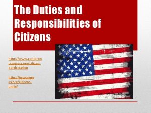 The Duties and Responsibilities of Citizens http www