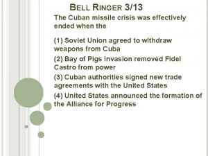 Bell ringer the cuban missile crisis