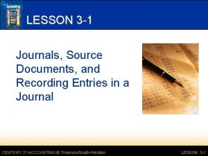 LESSON 3 1 Journals Source Documents and Recording