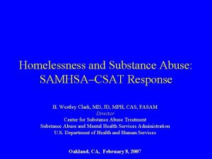 Homelessness and Substance Abuse SAMHSACSAT Response H Westley