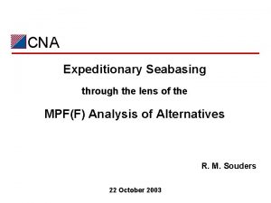 CNA Expeditionary Seabasing through the lens of the
