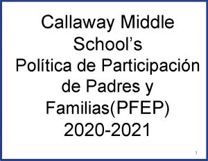 Callaway Middle Schools Poltica de Participacin de Padres