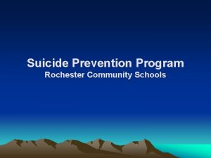 Suicide Prevention Program Rochester Community Schools Rochester Community