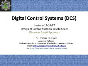 Digital Control Systems DCS Lecture15 16 17 Design