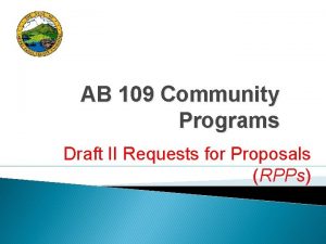 AB 109 Community Programs Draft II Requests for