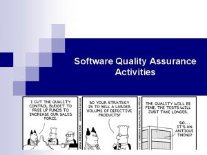 Software Quality Assurance Activities Standard Definition Software Quality