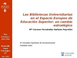 Las Bibliotecas Universitarias en el Espacio Europeo de