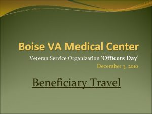 Boise VA Medical Center Veteran Service Organization Officers