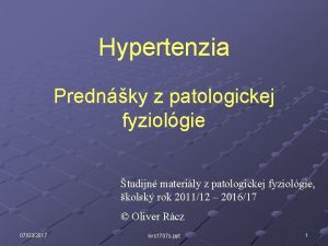 Hypertenzia Prednky z patologickej fyziolgie tudijn materily z