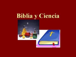Biblia y Ciencia Ciencia real La ciencia real