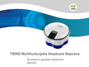 TIENS Multifunkcijska Headcare Naprava Za dnevno uporabo Kadarkoli