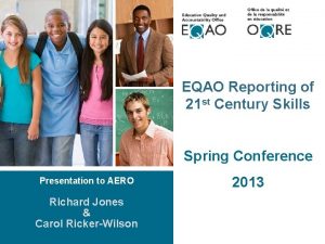 EQAO Reporting of 21 st Century Skills Spring