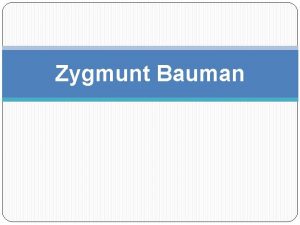 Zygmunt Bauman Biografia Poznan Polnia 1925 2017 Professor