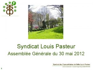 Syndicat Louis Pasteur Assemble Gnrale du 30 mai