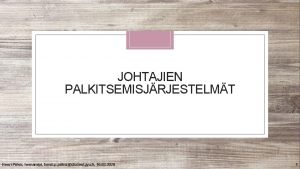 JOHTAJIEN PALKITSEMISJRJESTELMT Henri Piiksi hemamipi henri p piiksistudent