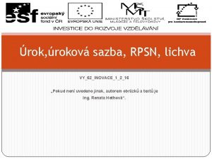 rok rokov sazba RPSN lichva VY62INOVACE1216 Pokud nen