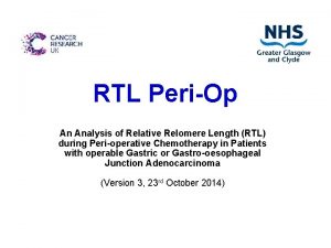 RTL PeriOp An Analysis of Relative Relomere Length