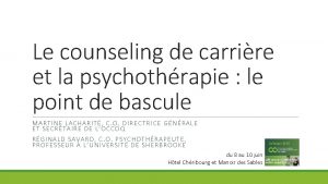 Le counseling de carrire et la psychothrapie le