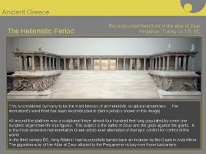 Ancient Greece The Hellenistic Period Reconstructed West front